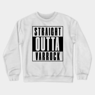 Runescape - Straight Outta Varrock Crewneck Sweatshirt